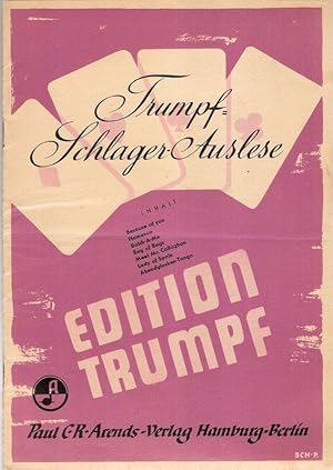 Trumpf-Schlager-Auslese. 7 Titel in einem Album. Ausgabe für Klavier mit überlegter Singstimme.