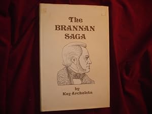 Seller image for The Brannan Saga. Early Calistoga (signed by the author and artist). for sale by BookMine