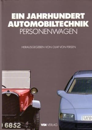 Ein Jahrhundert Automobiltechnik; Teil: Personenwagen