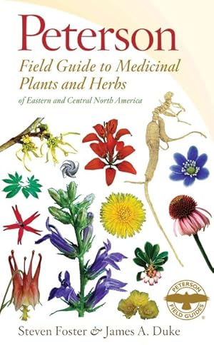 Seller image for Peterson Field Guide to Medicinal Plants and Herbs of Eastern and Central North America for sale by GreatBookPrices