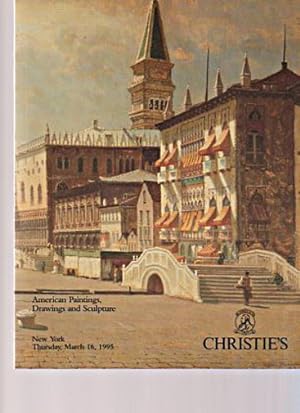 Seller image for Christies March 1995 American Paintings, Drawings & Sculpture for sale by thecatalogstarcom Ltd
