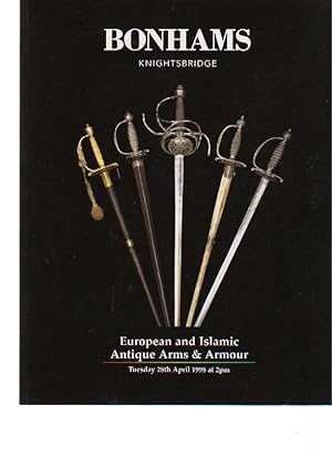 Seller image for Bonhams 1998 European & Islamic Antique Arms & Armour for sale by thecatalogstarcom Ltd