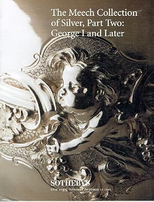 Sothebys October 1995 The Meech Collection of Silver, Part 2 : George I & Later