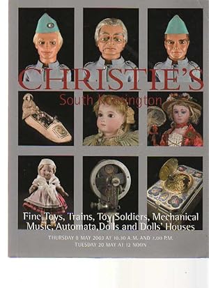 Christies 2003 Toys, Trains, Soldiers, Automata, Dolls, Music