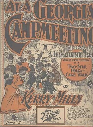 Seller image for At a Georgia Campmeeting, A Characteristic March Which Can Be Used Effectively As a Two-step, Polka, or Cake Walk for sale by Hyde Brothers, Booksellers