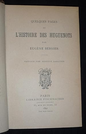 Seller image for Quelques pages de l'histoire des Huguenots for sale by Abraxas-libris