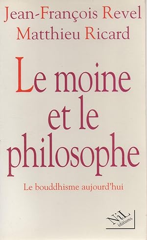 Seller image for le moine et le philosophe,le bouddhisme aujourd 'hui for sale by JP Livres