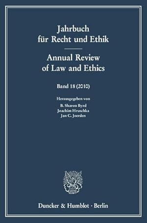 Bild des Verkufers fr Jahrbuch fr Recht und Ethik / Annual Review of Law and Ethics.: Bd. 18 (2010). Themenschwerpunkt: Wirtschaftsethik / Business Ethics. : Bd. 18 (2010). Themenschwerpunkt: Wirtschaftsethik - Business Ethics. zum Verkauf von AHA-BUCH