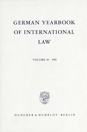 Bild des Verkufers fr German Yearbook of International Law / Jahrbuch fr Internationales Recht.: Vol. 35 (1992). : Vol. 35 (1992). zum Verkauf von AHA-BUCH