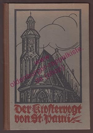 Der Klostervogt von St. Pauli: Novelle aus Brandenburgs Vergangenheit (1923) - Itzerott-Buchholtz...
