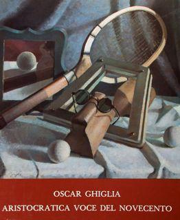 Seller image for Oscar Ghiglia aristocratica voce del novecento. Firenze 26 aprile - 25 maggio 1986. for sale by EDITORIALE UMBRA SAS