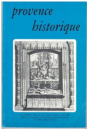 Image du vendeur pour Religion et politique (XIIIe - XVe sicles). Provence historique tome XXXVI, fascicule 143, janvier - fvrier - mars 1986. mis en vente par Rometti Vincent