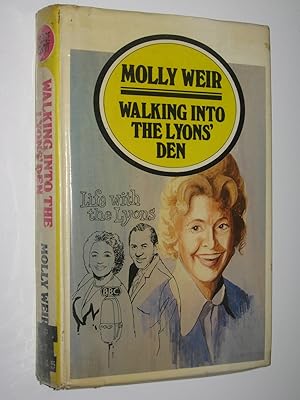 Seller image for Walking Into the Lyons' Den for sale by Manyhills Books