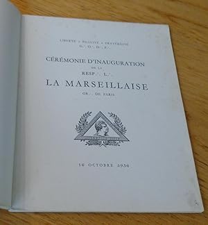 Imagen del vendedor de Crmonie d'inauguration de la resp. l. La Marseillaise, Or. de Paris. a la venta por Les Livres du Pont-Neuf