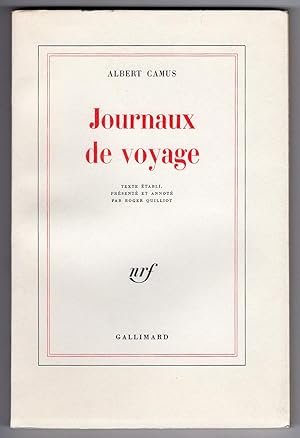 Image du vendeur pour JOURNAUX DE VOYAGE. Edition tablie, prsente et annote par Roger Quilliot mis en vente par Librairie de l'Univers