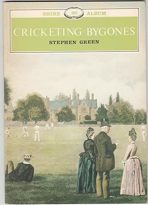 Cricketing Bygones (Shire album90)