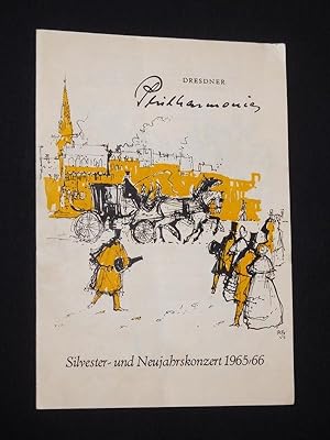 Imagen del vendedor de Programmbltter der Dresdner Philharmonie. Silvester- und Neujahrskonzert 1965/ 66. Dirigent: Kurt Richter (sterreich) a la venta por Fast alles Theater! Antiquariat fr die darstellenden Knste