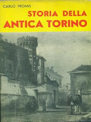Bild des Verkufers fr Storia della Antica Torino zum Verkauf von Librodifaccia