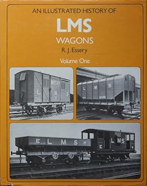 AN ILLUSTRATED HISTORY OF LMS WAGONS Volume One