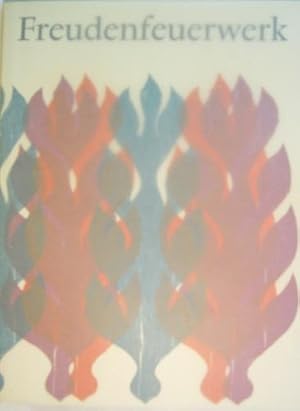 Bild des Verk�ufers f�r Freudenfeuerwerk. Manieristische Lyrik des 17. Jahrhunderts. zum Verkauf von Rotes Antiquariat