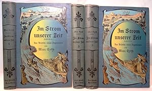 Im Strom unserer Zeit. Aus Briefen eines Ingenieurs. Drei Bände. 1. Band: Lehrjahre, 2. Band: Wan...