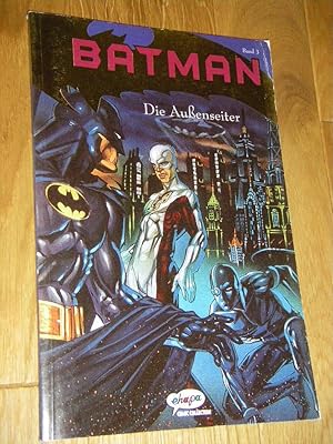 Batman. Band 3: Die Außenseiter