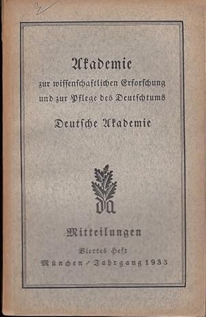 Image du vendeur pour Mitteilungen Nr. 4 Dezember , Jahrgang 1933. Mitteilungen der Akademie zur wissenschaftlichen Erforschung und zur Pflege des Deutschtums. Inhalt: Jakob Bleyer+ / Bericht ber die 7. Hauptversammlung / Oscar Schrer- Geschichte von Burg und Pfalz Eger / Ernst Gerhard Jacob- Portugal und das berseedeutschtum / Hugo Bakonyi- ber die Wichtigkeit der gebruchlichsten Wrter im Fremdsprachenunterricht / Bcherbesprechungen / Nachrichten der Praktischen Abteilung / Aus der Ttigkeit der Ortsgruppen. mis en vente par Antiquariat Carl Wegner