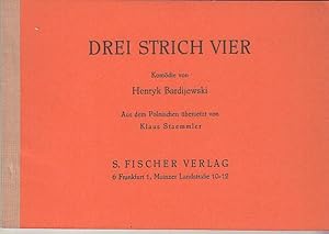 Seller image for Drei Strich Vier. Komdie. Aus dem Polnischen von Klaus Staemmler. for sale by Antiquariat Carl Wegner