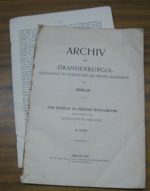 Immagine del venditore per Festschrift ( II ) ueber die Feier des zehnjhrigen Bestehens der 'Brandenburgia' Gesellschaft fr Heimatkunde der Provinz Brandenburg (= Archiv der Brandenburgia zu Berlin, 10. Band ). - Aus dem Inhalt: Ausstattung des Festsaals / Begrung der Gste / Ansprachen / Glckwunschschreiben / Gesellige Zusammenkunft u.a. // Wissenschaftliche Beilagen: Ernst Friedel: Bericht ber die Ttigkeit der Brandenburgia in den 10 Jahren ihres Bestehens, Beschreibung und Erluterung der urgeschichtlichen Ausstellung des Mrkischen Provinzialmuseums am 22. April 1902, Neolithe, Palaeolithe, Eolithe - Beschreibung und Erluterung der Fundstcke / weiter siehe Anmerkung venduto da Antiquariat Carl Wegner