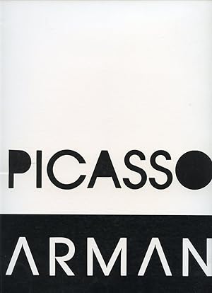 PICASSO, Pablo / ARMAN : Picasso gravures - Arman sculptures.