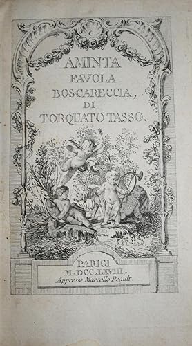 Bild des Verkufers fr AMINTA FAVOLA BOSCARECCIA, DI TORQUATO TASSO zum Verkauf von Worlds End Bookshop (ABA, PBFA, ILAB)