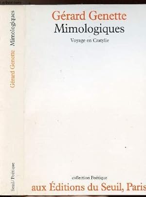 Image du vendeur pour MIMOLOGIQUES - VOYAGE EN CRATYLIE mis en vente par Le-Livre