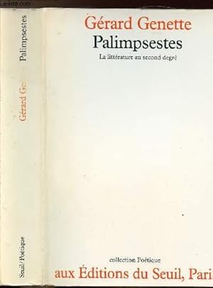 Seller image for PALIMPSESTES - LA LITTERATURE AU SECOND DEGRE for sale by Le-Livre