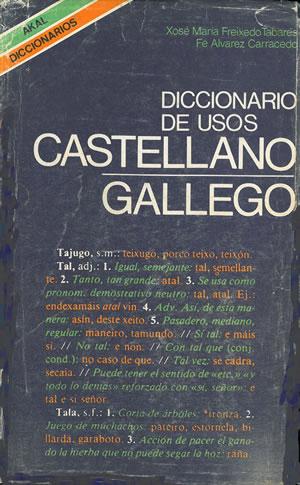 Seller image for DICCIONARIO DE USOS CASTELLANO GALLEGO. for sale by Librera Anticuaria Galgo