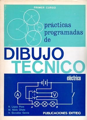 Seller image for PRCTICAS PROGRAMADAS DE DIBUJO TCNICO. ELCTRICO. Primer Curso. for sale by angeles sancha libros