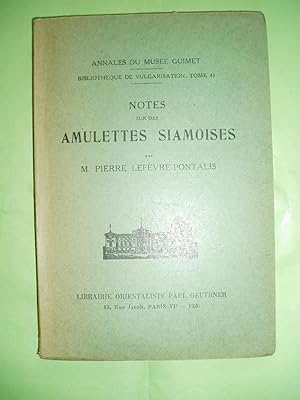 Seller image for Notes sur les amulettes siamoises for sale by Expatriate Bookshop of Denmark