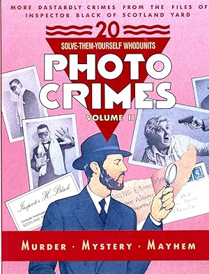 Photo Crimes from the Files of Inspector Black of Scotland Yard (Volume II)