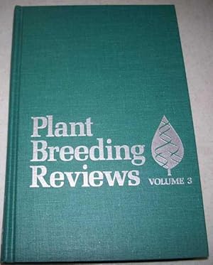 Bild des Verkufers fr Plant Breeding Reviews Volume 3 zum Verkauf von Easy Chair Books