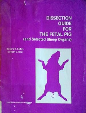 Dissection Guide for the Fetal Pig (and Selected Sheep organs)