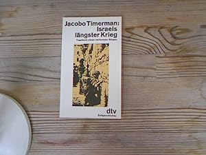 Seller image for Israels lngster Krieg. Tagebuch eines verlorenen Sieges. for sale by Antiquariat Bookfarm