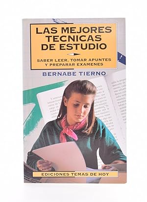 Seller image for LAS MEJORES TÉCNICAS DE ESTUDIO. SABER LEER, TOMAR APUNTES Y PREPARAR EXAMENES for sale by Librería Monogatari
