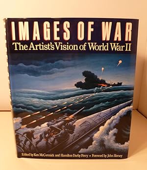 Images Of War. The Artist's Vision Of World War II