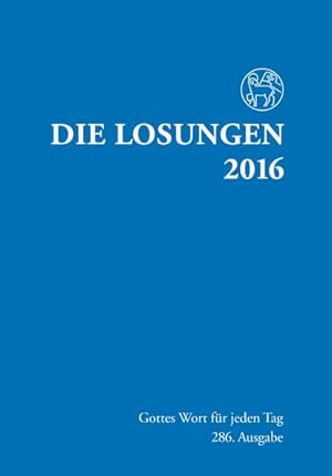 Die Losungen 2016 - Deutschland / Die Losungen 2016: Normalausgabe