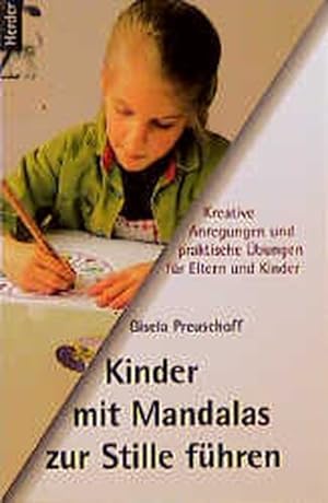 Image du vendeur pour Kinder mit Mandalas zur Stille fhren mis en vente par Versandantiquariat Felix Mcke