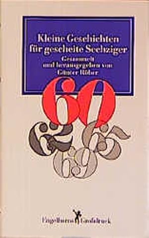 Seller image for Kleine Geschichten fr gescheite Sechziger. Grodruck for sale by Versandantiquariat Felix Mcke