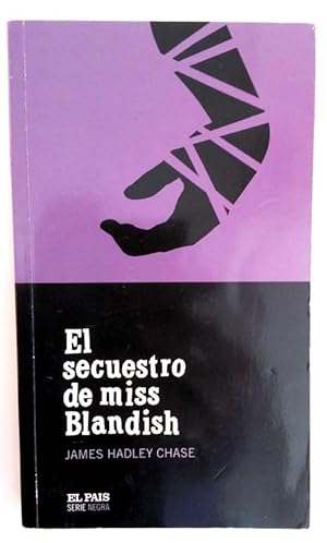 Seller image for El secuestro de Miss Blandish for sale by Librera Salvalibros Express