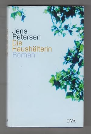 Seller image for Die Haushlterin: Roman. for sale by Allguer Online Antiquariat
