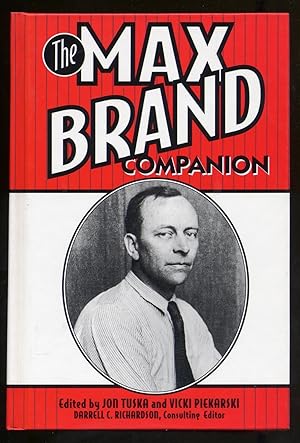 Bild des Verkufers fr The Max Brand Companion zum Verkauf von Between the Covers-Rare Books, Inc. ABAA