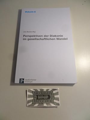 Bild des Verkufers fr Perspektiven der Diakonie im gesellschaftlichen Wandel - Eine Expertise. zum Verkauf von Druckwaren Antiquariat