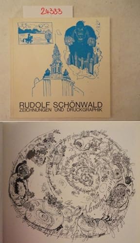 Rudolf Schönwald. Zeichnungen und Druckgrafik